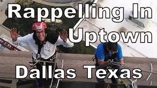 Rappelling Uptown Dallas