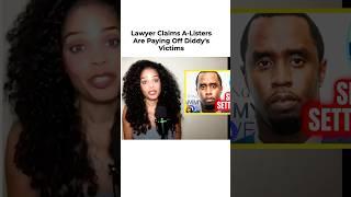 Lawyer Claims A-Listers Are Paying Off Diddy’s Victims #diddy #kimporter #cassie