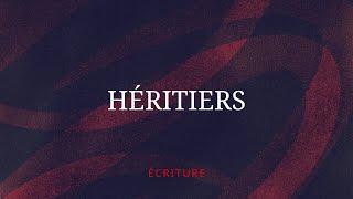 Écriture - Héritiers (Lyric vidéo officielle)