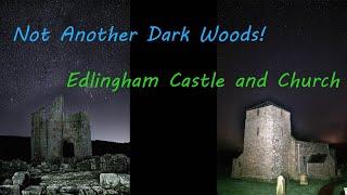 VLOG3: Not another dark woods!... Edlingham Castle and Church