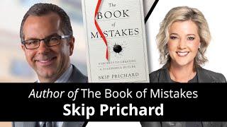 Business and Career MISTAKES You Need to Avoid with Skip Prichard