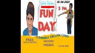 KALVIYE MUTHARKAN " FUN DAY" EVERY SUNDAY ONWARDS FROM 3 PM TO 4 PM = FUN GAME FOR KIDS & ADULTS