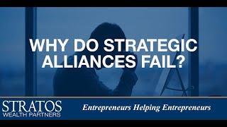 Why do Strategic Alliances Fail?