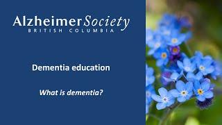 Dementia education I What is dementia?