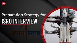 ISRO Interview Preparation by Dr.Vijayender