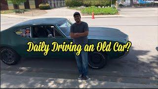 Daily Driving an Old Car? - 1969 Oldsmobile Cutlass