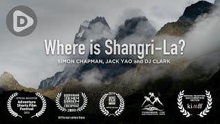 Where is Shangri-La? | Documentary