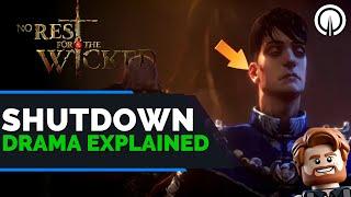 No Rest for the Wicked Shutdown Studio Drama Explained