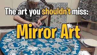 Persian Mirror Art,briliant and shiny traditional handicraft