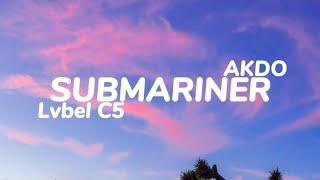 AKDO, Lvbel C5 - SUBMARINER [Sözleri]