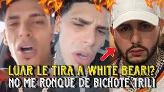  Luar La L LE TIRA a White Bear!? "No me ronques de bichote soplabichø" | White Bear le tira barra