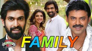 Rana Daggubati Family With Parents, Wife, Brother, Sister, Uncle, Career and Biography