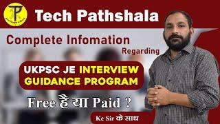 UKPSC JE Interview Guidance Program |UKPSC JE 2022 interview |ukpsc je civil interview preparation