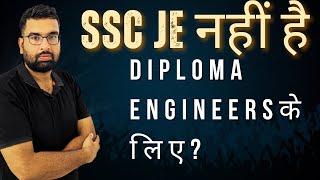 Why SSC JE is not for Diploma Holders?