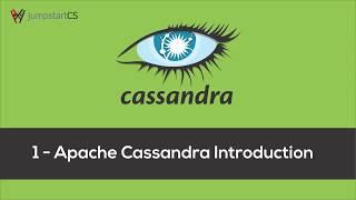 Apache Cassandra - Tutorial 1 - Introduction to Apache Cassandra