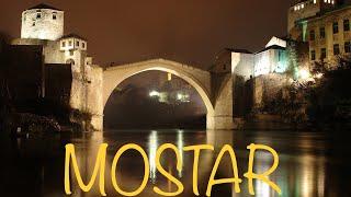 Mostar: Gezilecek Yerler & Gezi Notları