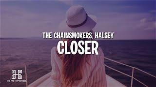 The Chainsmokers - Closer ft. Halsey (Lyrics)