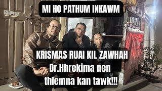 Dr. Hrekima nen Ramchana dawr kan vlog, mahse kan fak ngam lokan nawi hle