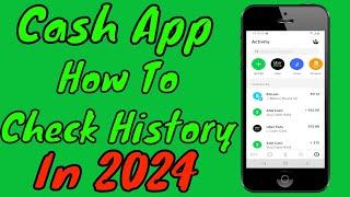 How To Check Cash App Transaction History In 2024 (After Update)