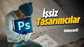 İŞSİZ GRAFİK TASARIMCI | #eleşcast 2 (Grafik Tasarım Mesleği)