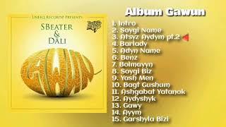 Syke Dali & S Beater - "Album Gawun" (Official Audio)