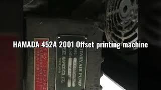 2001 HAMADA 452A- 4 Colour offset printing machine India  Karnataka Bangalore,