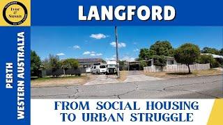 Did Social Housing Doom LANGFORD? Perth, Western Australia