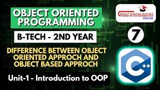 Lec 7 | Difference between OOA and OBA | Data and function organized in OOP's | OOPM B-Tech 2nd Year