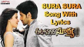 Sura Sura Song - Autonagar Surya Songs With Lyrics - Naga Chaitanya, Samantha