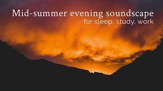 mid-summer evening soundscape for sleep, study, work (crickets, river, walking, wind) | nature asmr