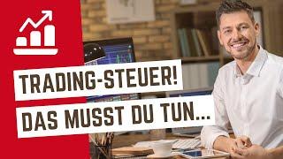 Trading Steuern (Dieses Protokoll muss JEDER fürs Finanzamt führen!)