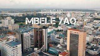 YOUNG NC - MBELE YAO [OFFICIAL VIDEO]