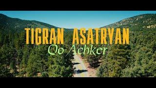 Qo Achker - Tigran Asatryan