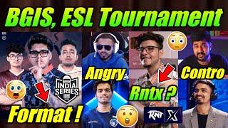 BGIS Grind, Format & ESL Details  Sid Angry ! Rntx Triggered Insaan ?  Mazy on GE, News