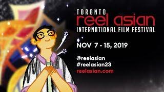 2019 Toronto Reel Asian International Film Festival