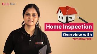 Home Inspection Overview with Yamini Sureka!.