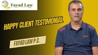 Fayad Law Reviews and Client Testimonials: Virginia Immigration Law Firm Serving Immigrants