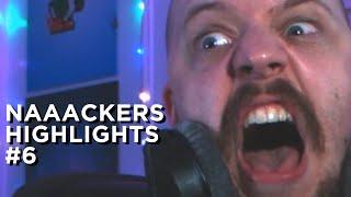 Naaackers Highlights #6