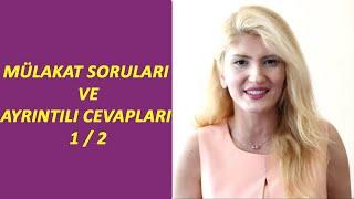 MÜLAKAT SORULARI VE AYRINTILI CEVAPLARI 1 / 2