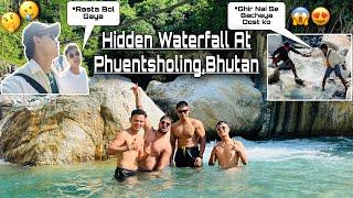 MINI WATERFALL AT PHUENTSHOLING, BHUTAN  | INDO BHUTAN BORDER | @KST-vlogs