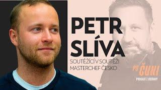 Po čuni! Petr Slíva a MasterChef? Byla to teda jízda!