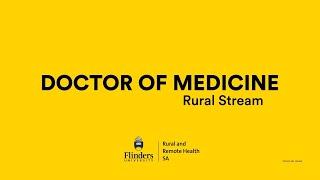 Doctor of Medicine Rural Stream at Flinders University