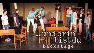 "...und drin bist du" - backstage