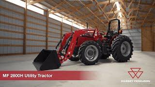 Overview of the MF 2600 H Series Utility Tractors