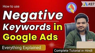 How to add Negative Keywords in Google Ads Campaign? Negative Keywords Google Ads 2024