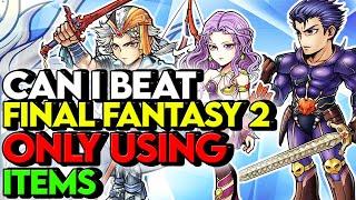 Can I Beat Final Fantasy 2 ONLY USING ITEMS - Final Fantasy Challenge video