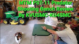 MTM PST-11 Predator Shooting Bench Review By KVUSMC-KU4SMC