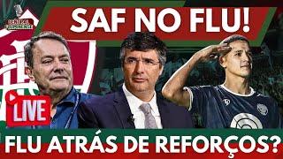 BOAS NOTÍCIAS NO FLUMINENSE! SAF NO FLU EM 2025, REFORÇOS E SAÍDAS E TABELA DO BRASILEIRÃO!