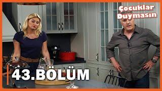 Çocuklar Duymasın - 43 Bölüm - FULL BÖLÜM