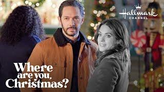 Preview - Where Are You, Christmas? - Starring Lyndsy Fonseca and Michael Rady